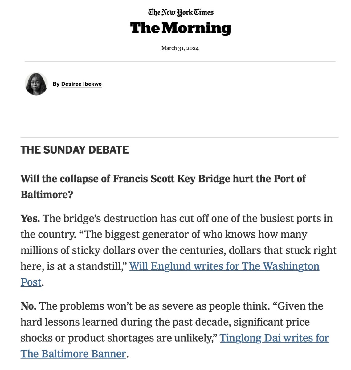 .@nytimes, in its flagship newsletter, 'The Morning,' quoted me today in the Sunday Debate section The debate was about whether the Key Bridge collapse will disrupt the Port of Baltimore I was quoted in the 'no disruption' camp: