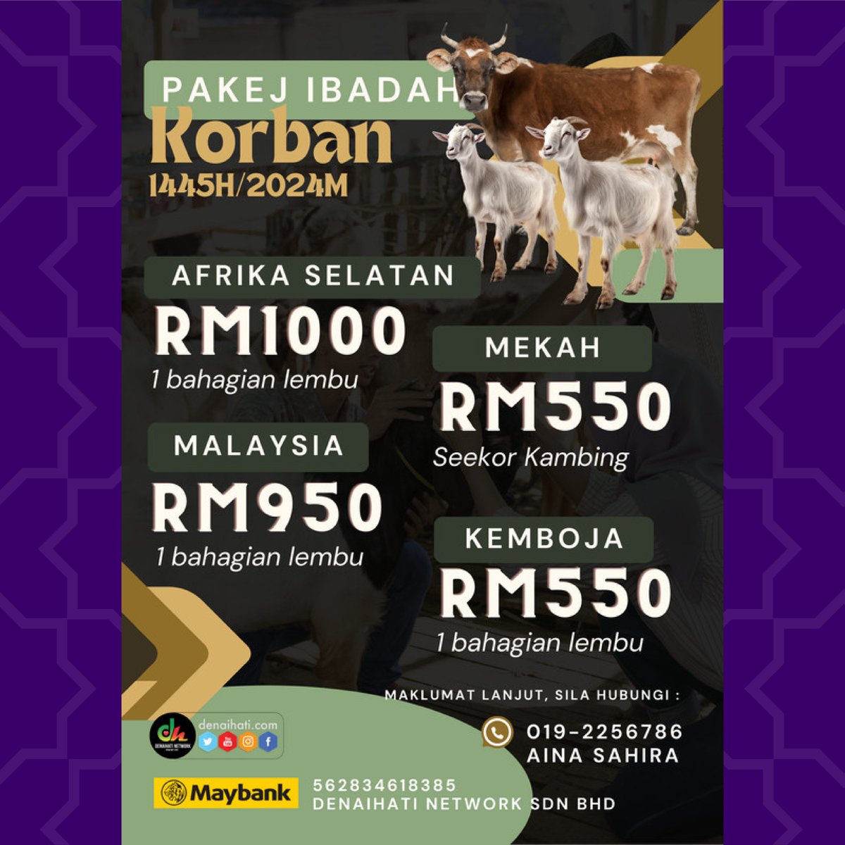 Pakej Program Korban bersama Denaihati Network dengan kerjasama Koperasi Muslim Kemboja, Persatuan Pelajar Malaysia Darul Uloom Zakariya, Mizwah Travel & Madrasah An-nur. Pelaksanaan korban kami antaranya di : Kemboja, Afrika Selatan, Malaysia & Mekah sambungan👇