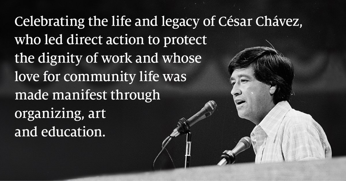 Today, we celebrate the life and legacy of the civil rights and labor movement activist César Chávez.