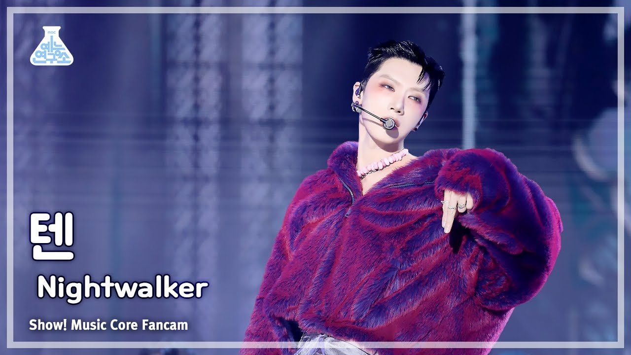 Nightwalker Ten Fancam 2