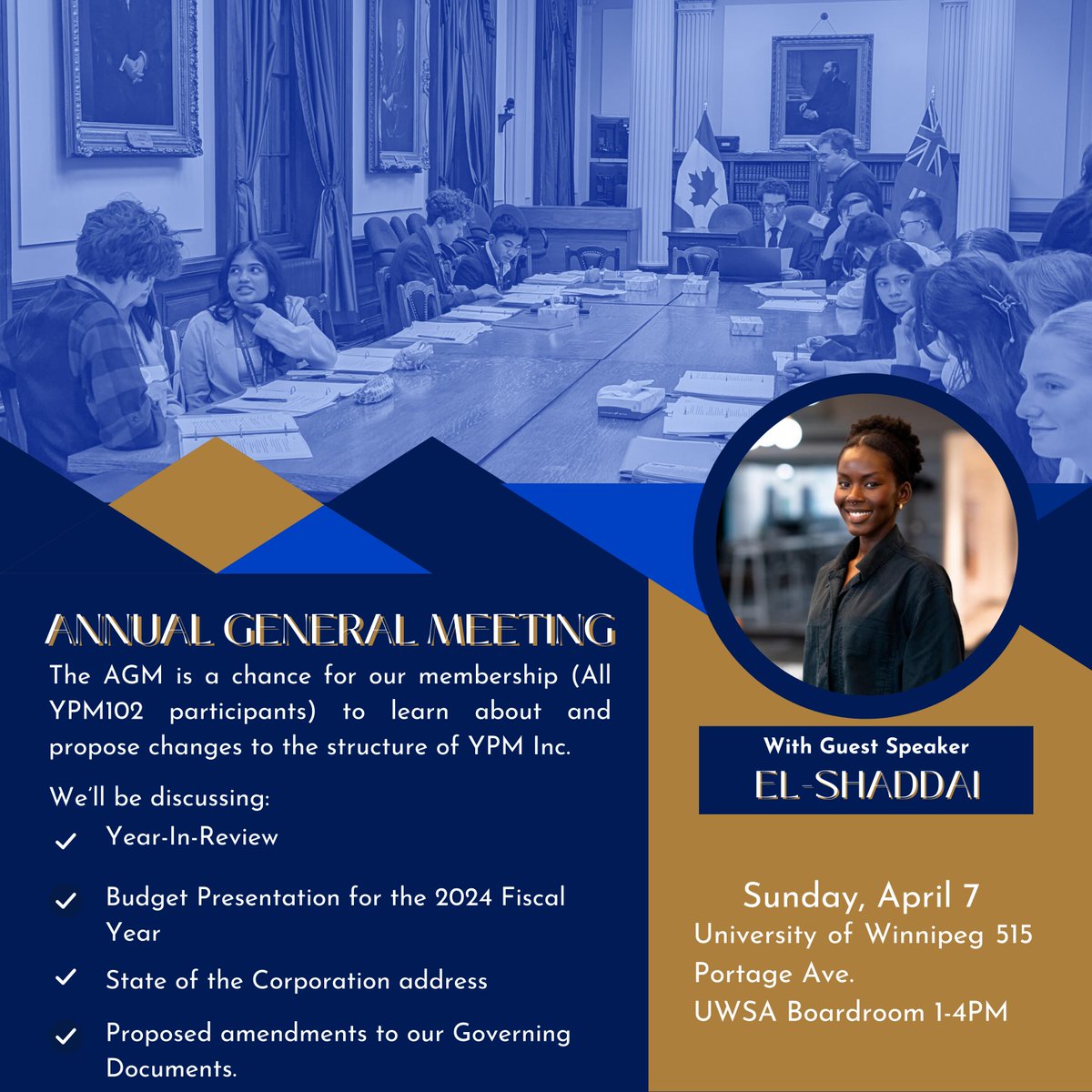 Join us April 7th from 1-4 PM, at the University of Winnipeg's UWSA Boardroom.

We are excited to announce El-Shaddai will be joining us as a guest speaker. She is a YPM alum from the 97th-99th Sessions who will speak about her experience in YPM and youth leadership.