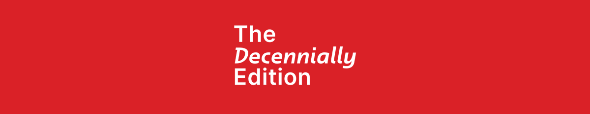 We are happy to announce our official rebrand as The Decennially Edition!