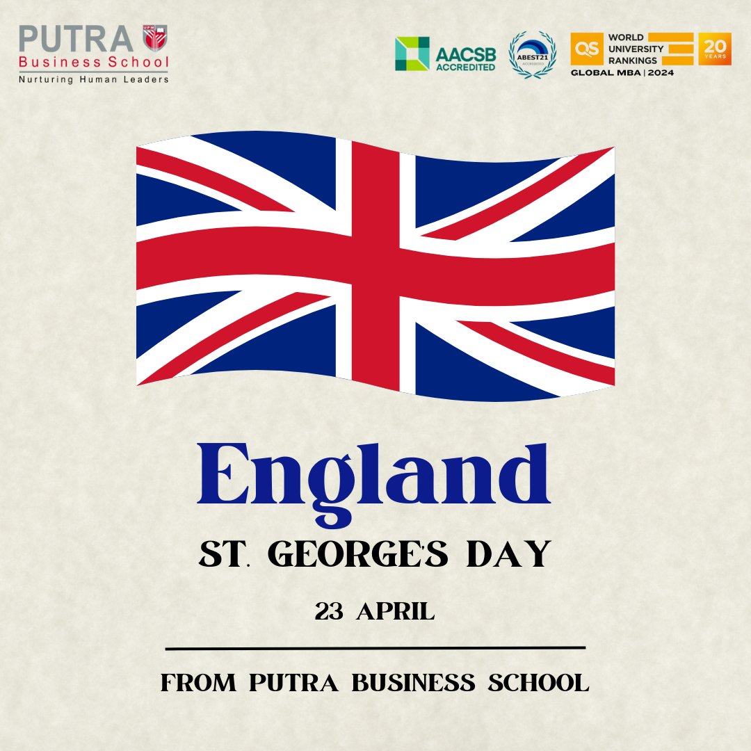 Happy St. George's Day to all English Putra Business School (PBS) students, alumni, partners and friends!

#stgeorgesday #nationalday