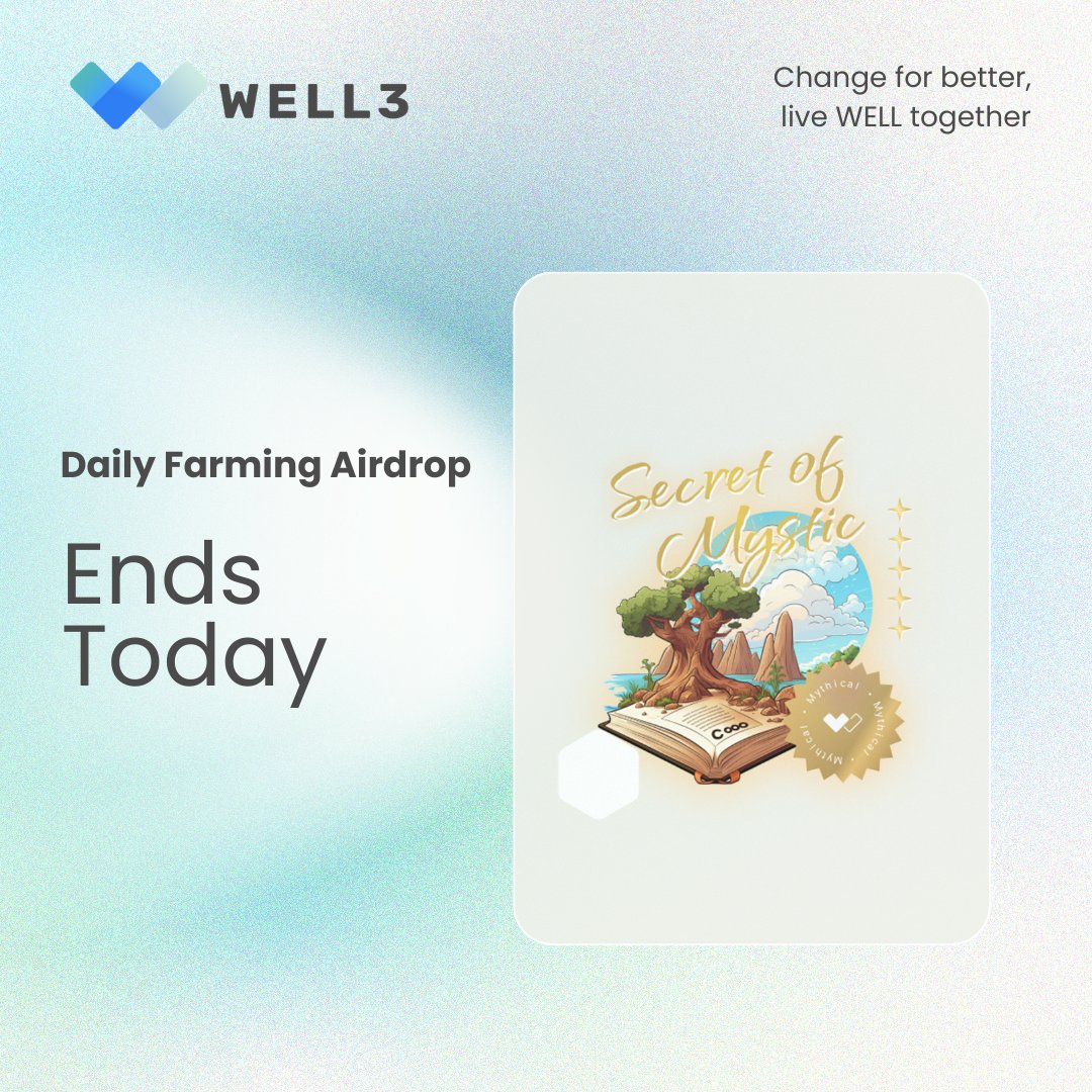 Daily Farming Airdrop will end Today (1 April, 23:59 HKT) Remember to claim all your farming airdrop before #WELL3 Public Sale result announcement 1 Mythical Insight = 1 Extra Public Ticket, maximize your chances of winning NOW