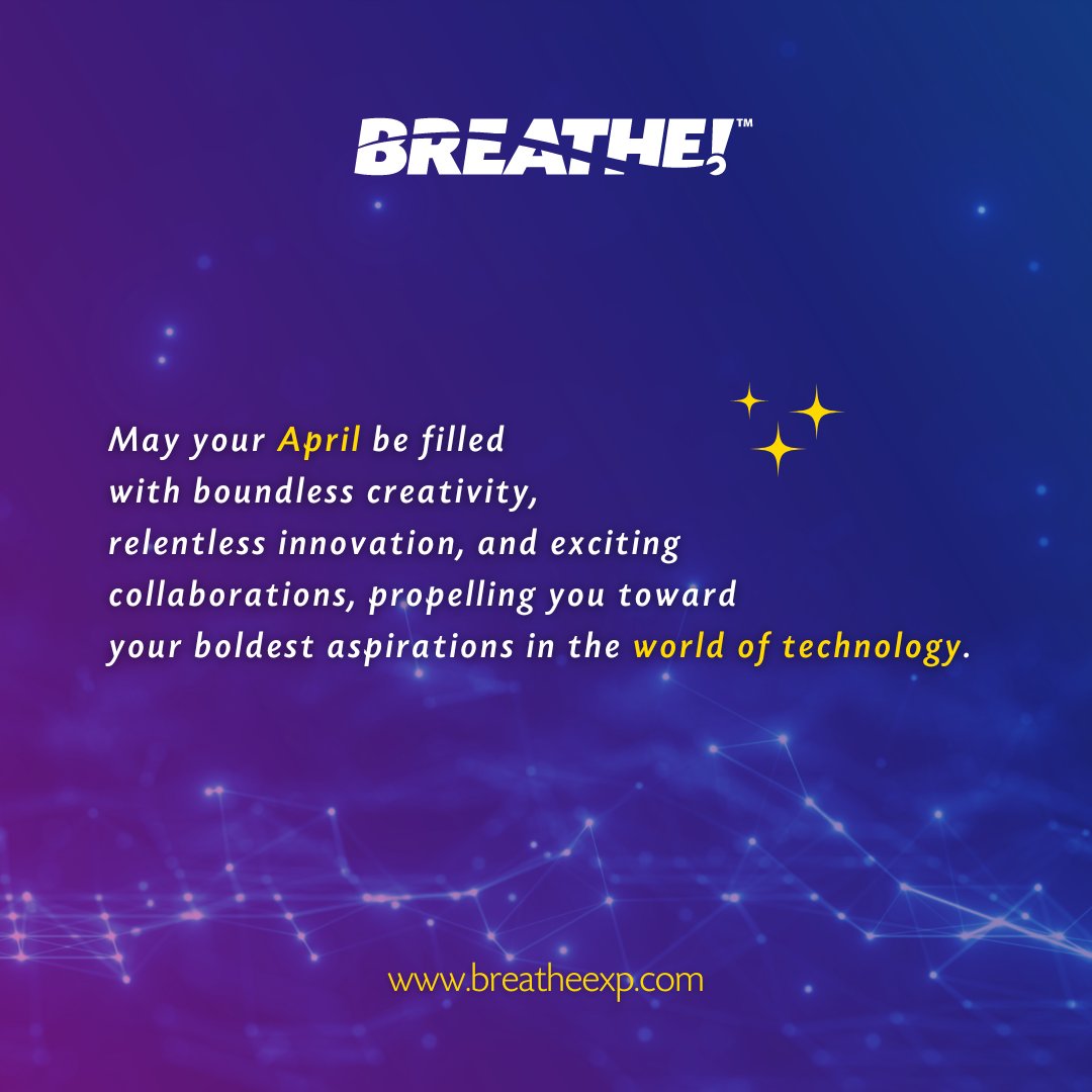 #BREATHEexp #HappyApril #April1st