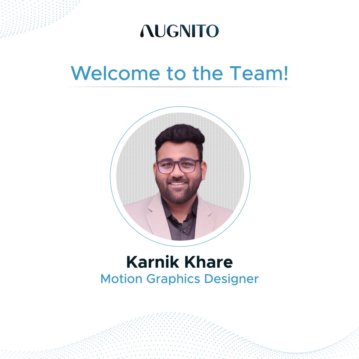 We are happy to officially welcome Karnik Khare as a Motion Graphics Designer to the @Augnito team! Let's Celebrate & Innovate Together! 👏 #WelcometotheTeam #TeamAugnito #Announcements #Hiring #Healthcare #Healthtech