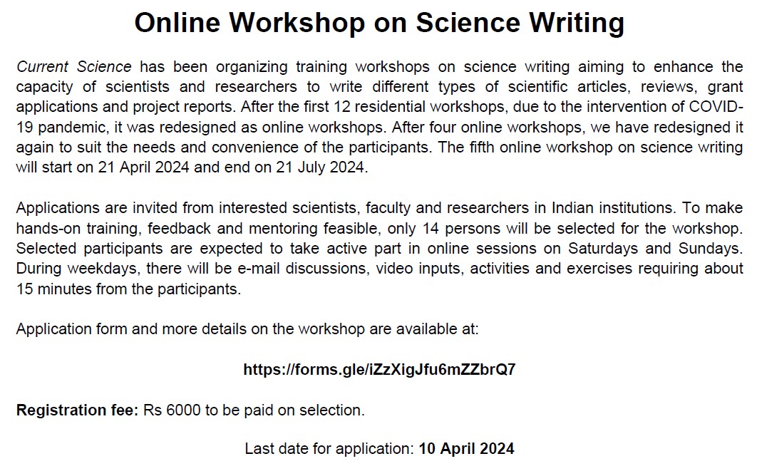 Workshop on science writing organised by Current Science: last date for receiving applications is 10th April. Here is the link to the application form: forms.gle/xRv49hQDLuhtzB…