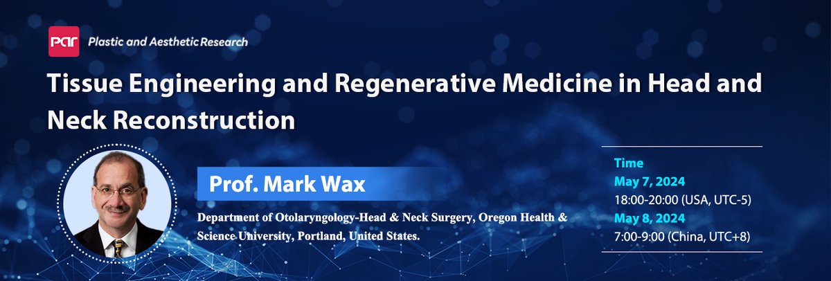 #Webinar #Head #Neck #Surgery 📢Topic: Tissue Engineering and Regenerative Medicine in Head and Neck Reconstruction Welcome interested experts to register for free in advance. 🙌🙌 🔗oaepublish.com/webinars/par.2… ⏰Time May 7, 2024 18:00-20:00 (USA, UTC-5)