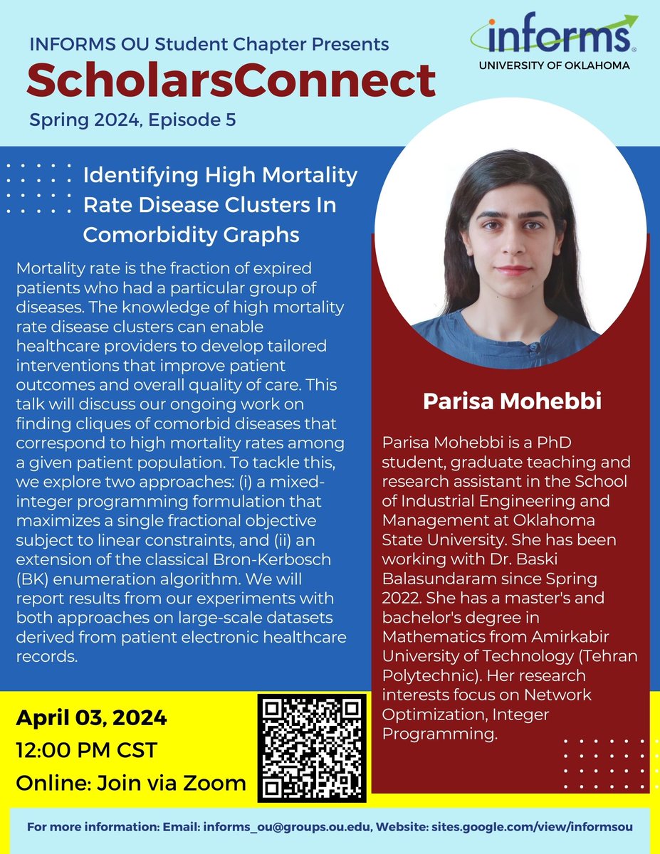 INFORMS_at_OU's tweet photo. Catch the 5th ScholarsConnect session on Apr 3! 📚 Parisa Mohebbi, PhD student at Oklahoma State University, will present her research on mortality in disease clusters. 

Let's dive into healthcare innovation together!

#INFORMSatOU #Optimization #Healthcare https://t.co/rRdRGiPbT0