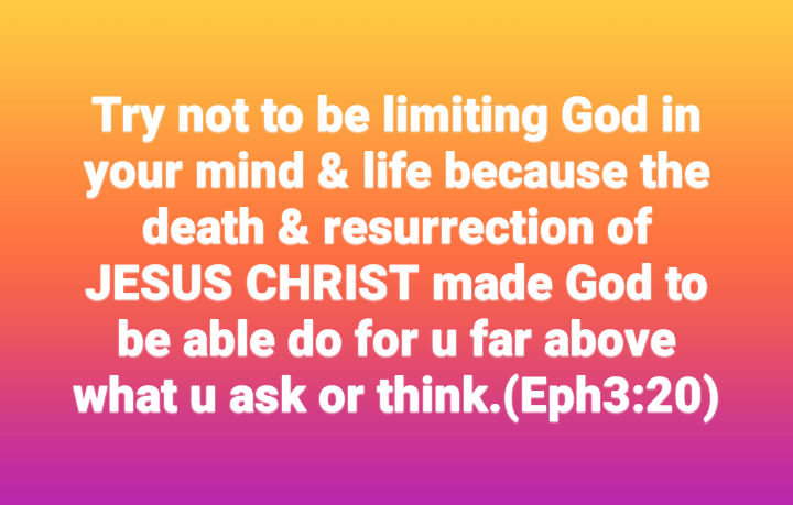 ModiboGodwill's tweet photo. #try #limiting #your #mind #life #death #resurrection #Jesus #Christ #God #able #above #what #ask #think https://t.co/hDLiGfdtXu