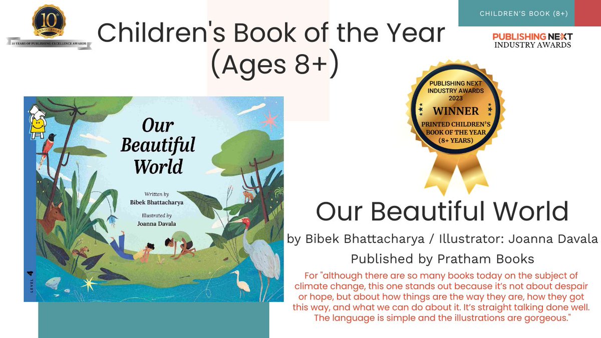 It’s such an honour to win the @PublishingNext award for the best children’s book for ‘Our Beautiful World’. More than anything, I’m glad that a book on the climate crisis has won. As ever, many thanks to my publisher, @prathambooks, my editor @bijal_v and @joannadavala