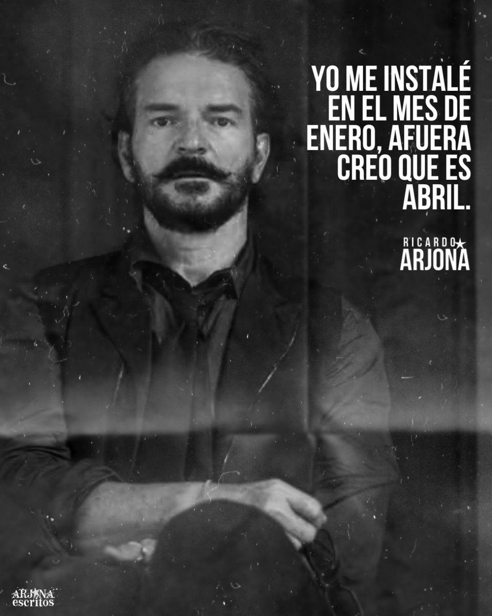 ArjonaEscritos's tweet photo. Yo me instalé en el mes de enero, afuera creo que es abril... @Ricardo_Arjona ❤️‍🔥✨️ https://t.co/iY4mkJ9W76