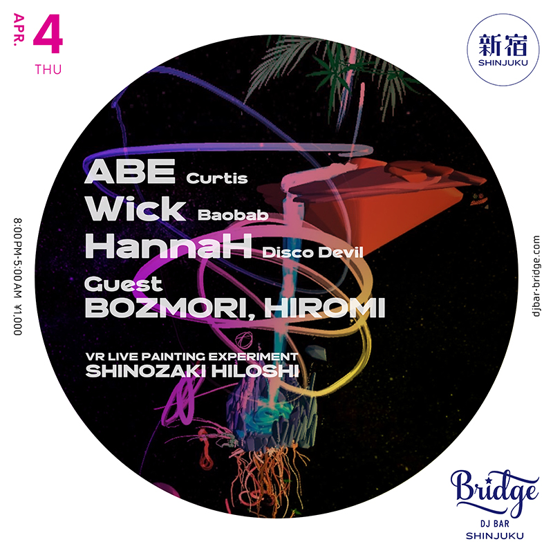 djbarbridge's tweet photo. 【4月4日 (木) SHINJUKU】

ABE (Curtis) @BarCURTIS 
Wick (Baobab) 
HannaH (Disco Devil) @HtheMaximum           
BOZMORI @BOZMORI  
HIROMI 

[VR LIVE PAINTING EXPERIMENT] 
SHINOZAKI HILOSHI

Open 8PM ¥1000
https://t.co/rLrA1nfFoP https://t.co/NIle4uJoop