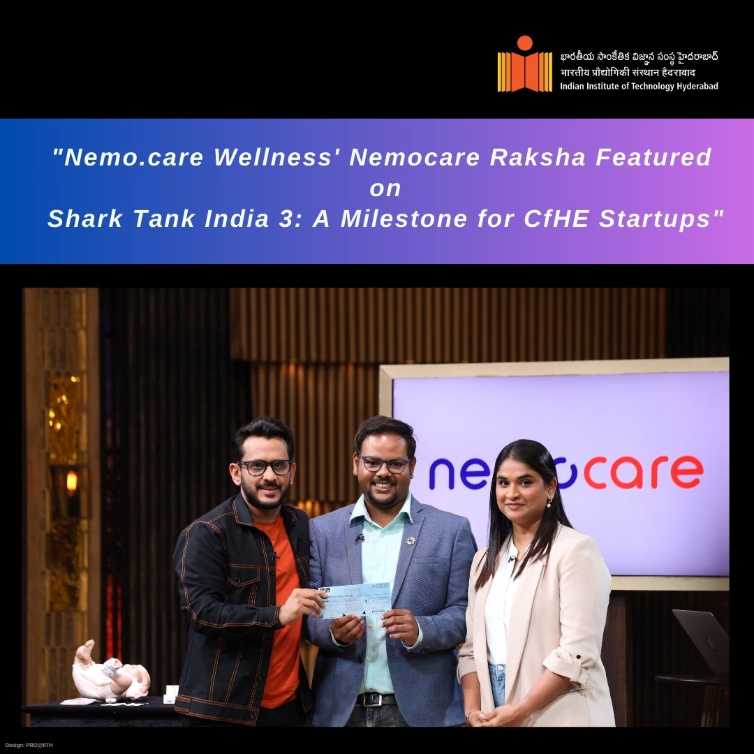 #IITHyderabad #CfHEInnovation #Startups We are thrilled to announce some exciting news from one of the CfHE startups, Nemo.care Wellness. Read more: linkedin.com/feed/update/ur… @PMOIndia @EduMinOfIndia
