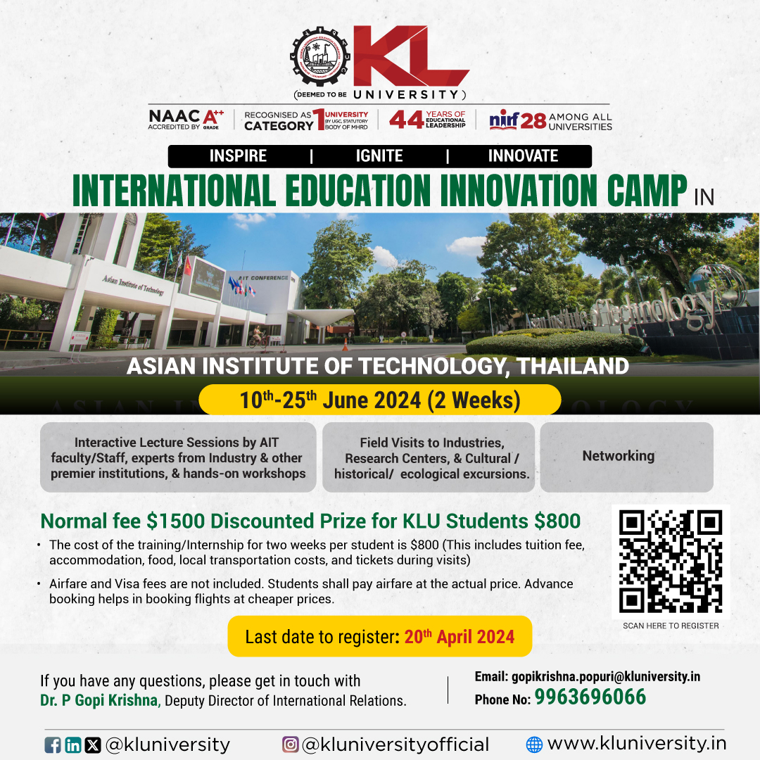 This is to inform you that the Asian Institute of Technology, Thailand, is organizing an International  Education Innovation Camp in June 2024 for all the Btech., Agriculture, BBA, and MBA students of KLU. 

Link: forms.gle/CkTf4EghowH9SS…

#KLuniversity #KLU #WeAreFutureReady