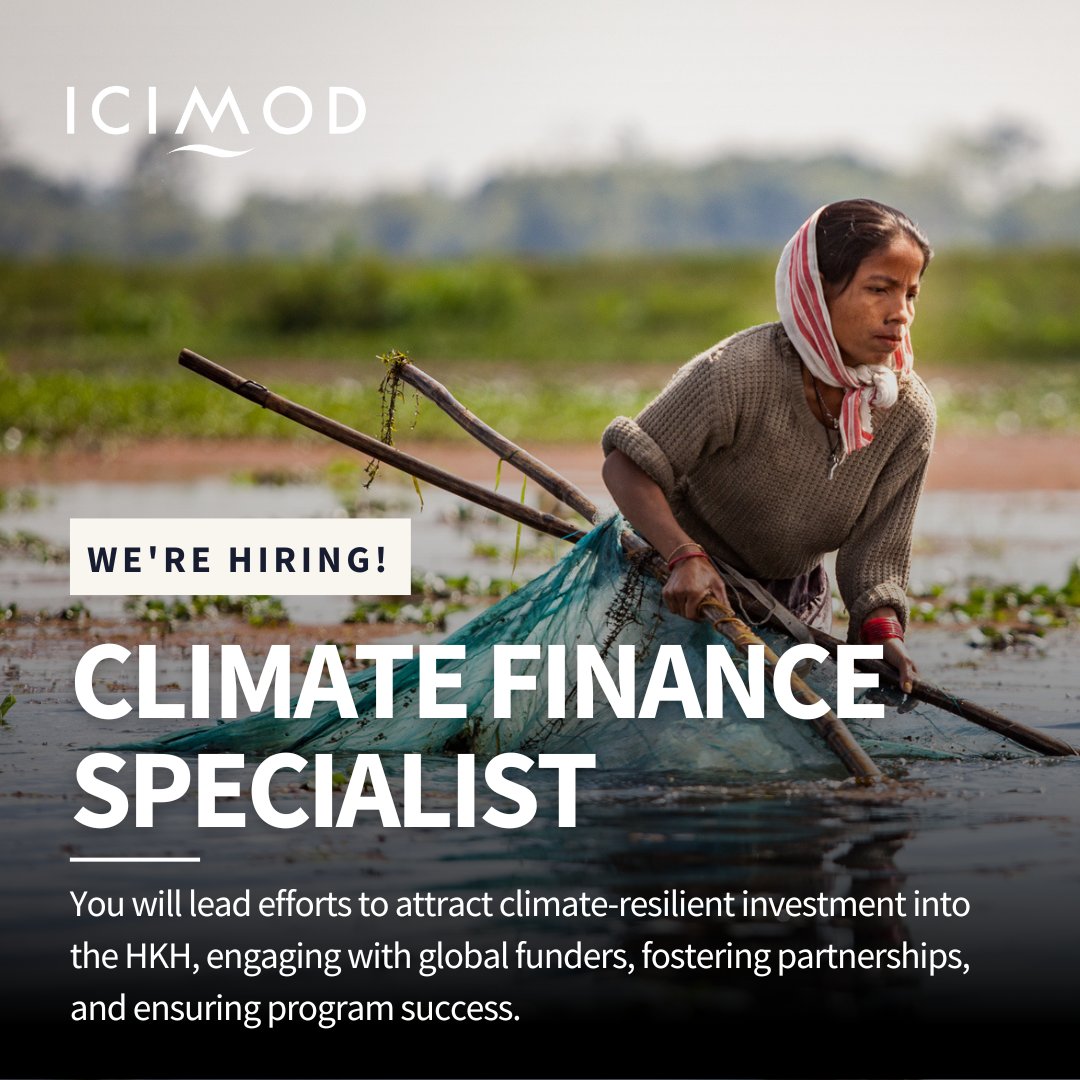We're seeking a Climate Finance Specialist to drive climate-resilient investment in the #HinduKushHimalaya region. Engage global funders, foster partnerships, and lead impactful programs. Sounds like you or someone you know? Apply now: cvmgmt.icimod.org #Vacancy…