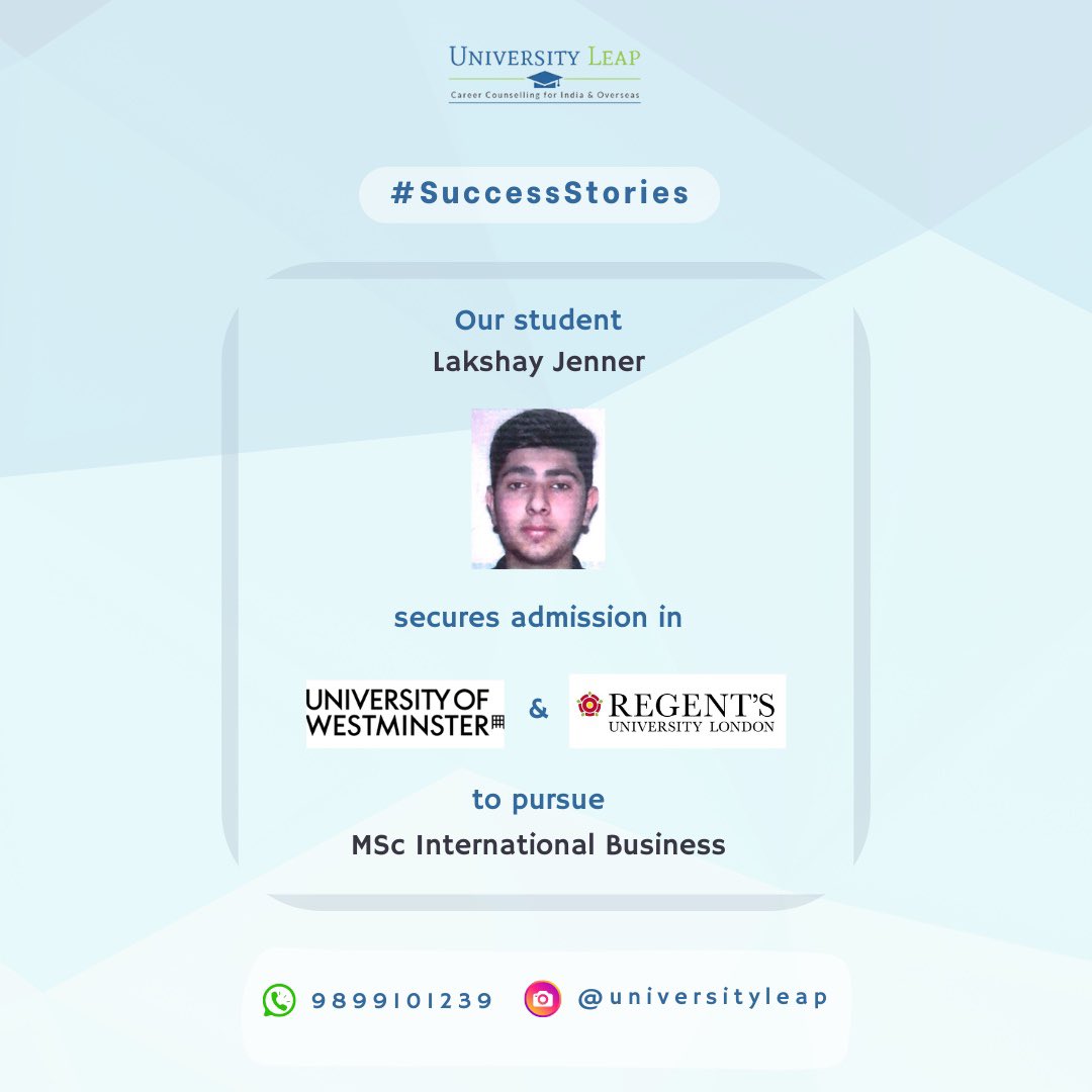 Universityleap's tweet photo. We are thrilled to share the admission news of our student Lakshay Jenner, who successfully got into the University of Westminster and Regent’s University London, to pursue MSc International Business.

#SuccessStories #CareerConsultancy #StudyAbroadConsultancy #UniversityLeap https://t.co/xtc7Fr0MCu