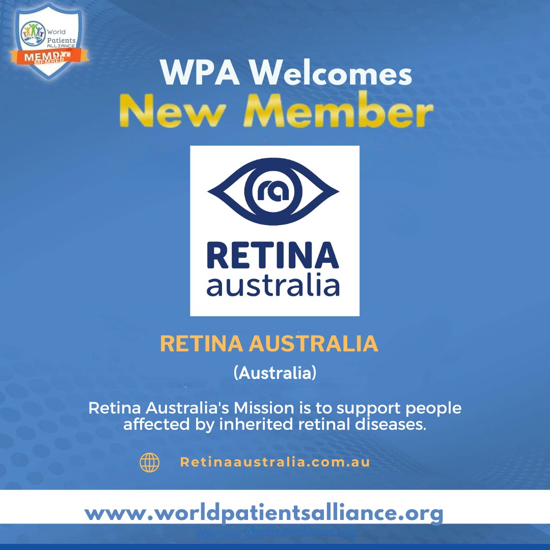 WPA welcomes its new member @RetinaAustralia from Australia. Their mission is to support people affected by inherited retinal diseases. For more information: retinaaustralia.com.au #worldpatientsalliance #patientorganization #PatientSafety #patientengagement