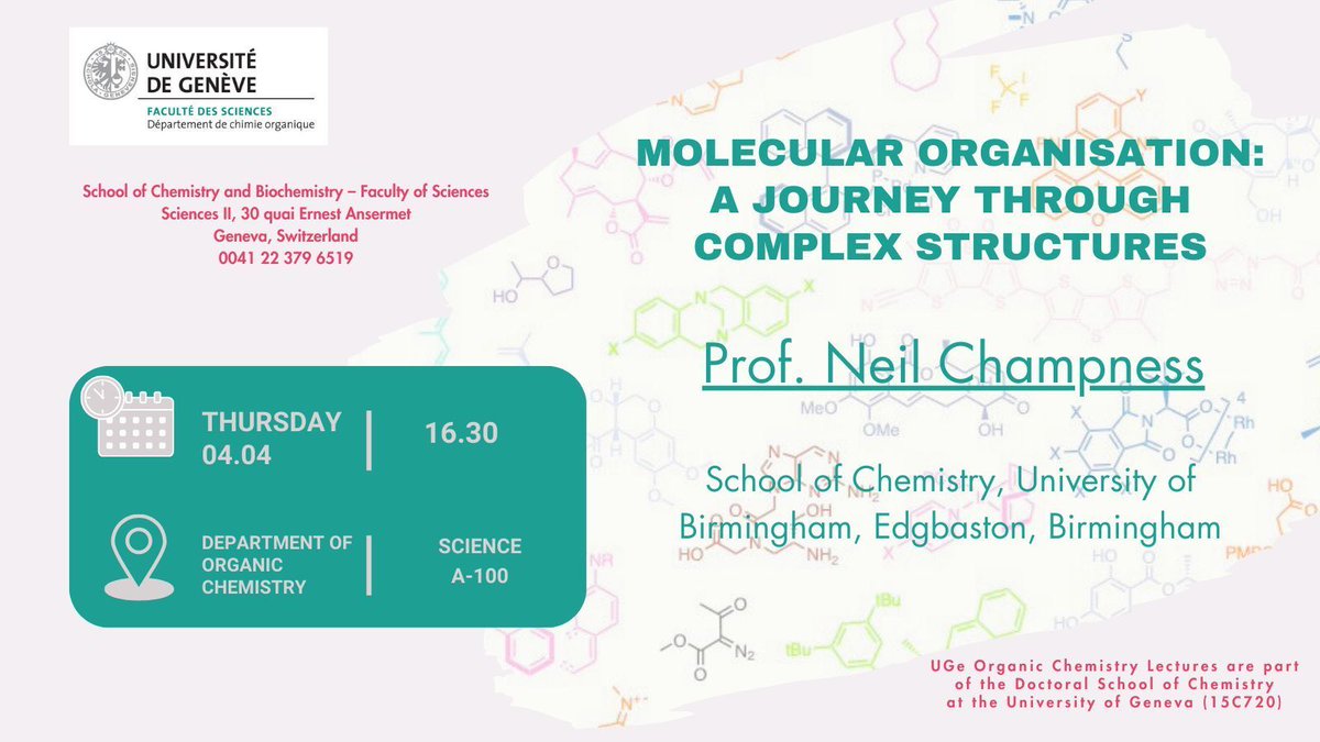 Prof. Neil Champness from the School of Chemistry at the University of Birmingham will present on Molecular Organisation: A Journey Through Complex Structures on Thursday, April 4th at 16.30 in room A100.