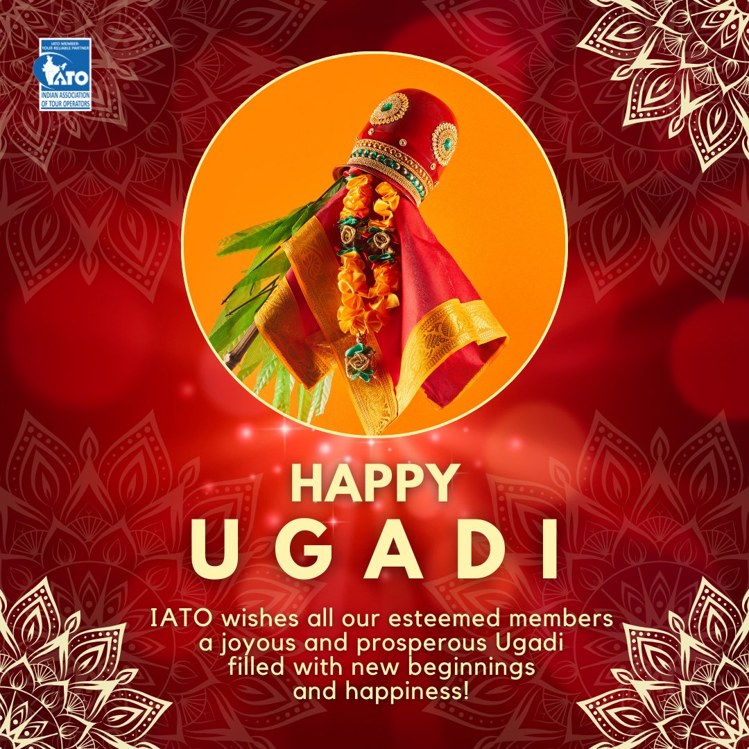 Happy Ugadi from all of us at IATO! May this auspicious occasion fill your life with joy, prosperity, and new beginnings. 🌟✨ #UgadiCelebrations #NewYearGreetings #IATOWishes #FestiveSeason #Ugadi2024 #FestivalOfHope #TraditionAndCulture #IncredibleIndia #tourismgoi