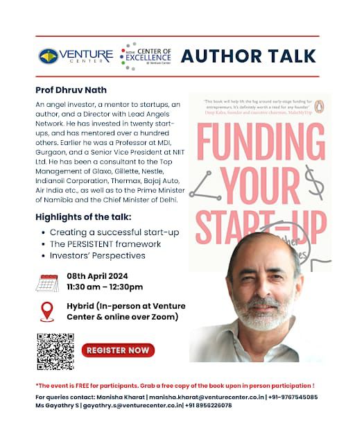 Join us for an exciting session with Prof. Prof Dhruv Nath, the author of 'Funding Your Startup and Other Nightmares'. His talk will focus on creating a successful #startup, the persistent framework, & Investors' perspectives towards startups. Register: forms.gle/HAR8YVALnHUeLu…