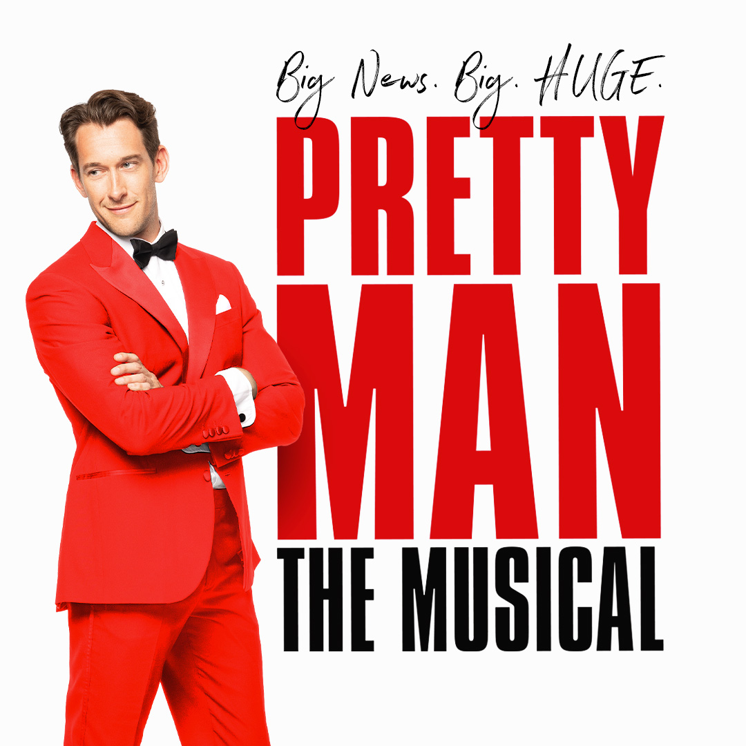 #PrettyMAN - heading out on tour to a venue near you in 2025. 😘 #PrettyManTheMusical