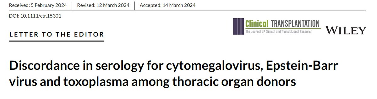 Publication Alert Discordance in serologic testing for CMV, EBV and toxoplasma between OPO and local lab; what are the potential clinical implications? @ClinTransplant @RazonableMD @ElenaBeamMD bit.ly/43C3sXb