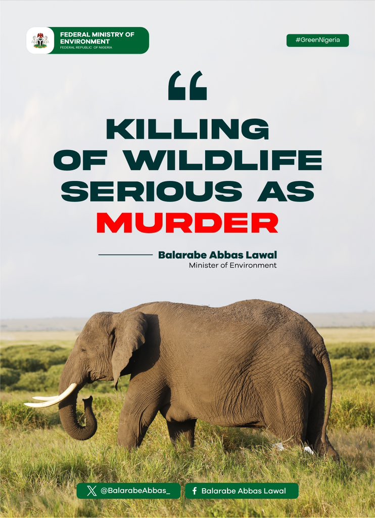 @BalarabeAbbas_ the Hon. Minister of @FMEnvng emphasizes the gravity of wildlife killings, equating it to murder.