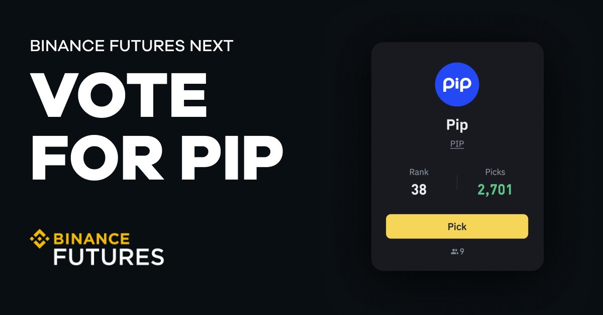 PIP is nominated on Binance Futures Next 🔥 Now you can go and vote for $PIP for the next #Binance futures listing! 🚀 🚨 binance.com/en/futures/next 🚨