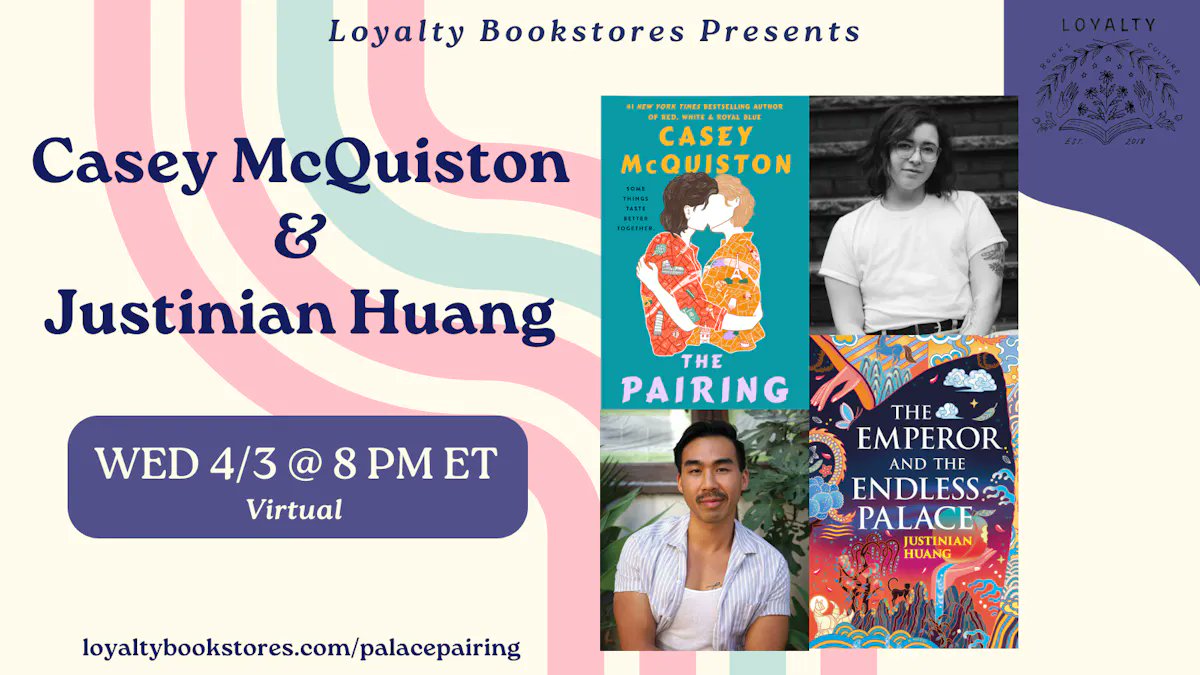 📚 Join @Loyaltybooks in welcoming Casey McQuiston and @HuangJustinian to celebrate their books! 👉 crowdcast.io/c/palacepairing 👈 📖 THE PAIRING: Two exes compete, challenging their 'over each other' status. 📖 THE EMPEROR AND THE ENDLESS PALACE: Love transcends time. 📅 Wed 8pm ET