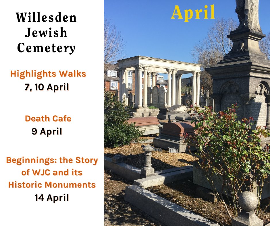 We have several exciting events coming up at Willesden Jewish Cemetery in APRIL: Highlights guided walks; Death Cafe, special walk: Beginnings: the Story of WJC and its Historic Monuments willesdenjewishcemetery.org.uk f #WillesdenJewishCemetery #jewishcemetery #guidedtour #guidedwalk