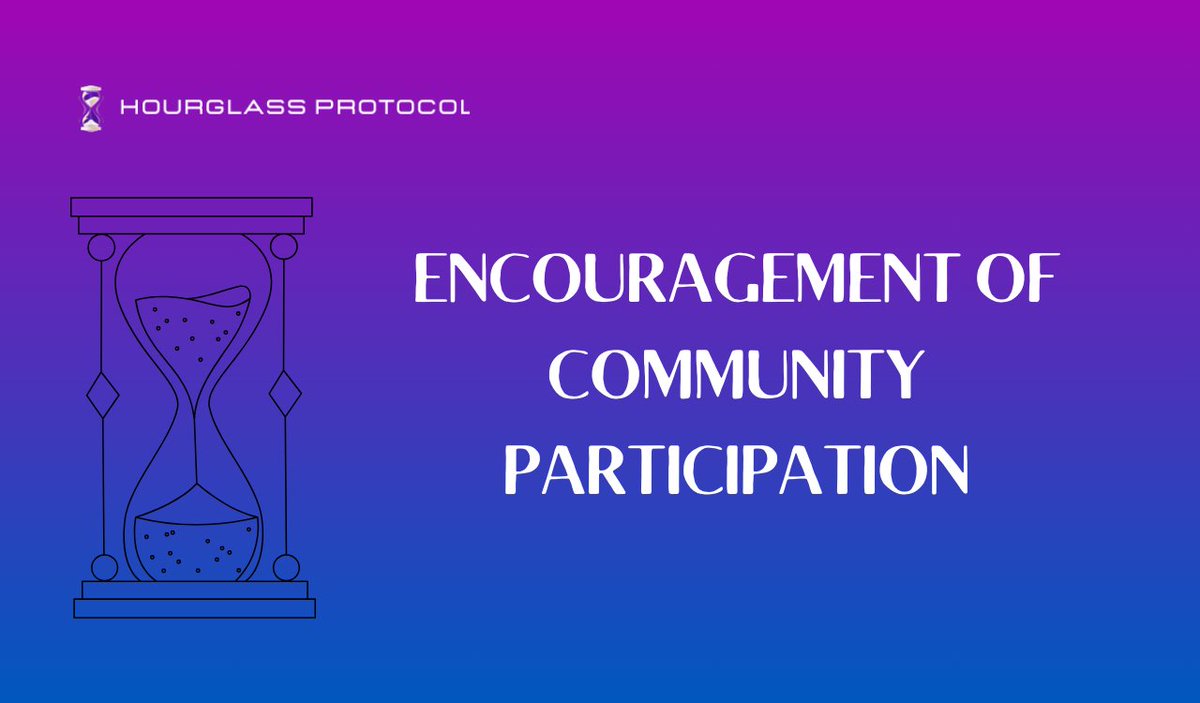Hourglass Protocol fosters a sense of community among asset holders. This can lead to collaborative decision-making regarding the asset, enhancing community engagement.