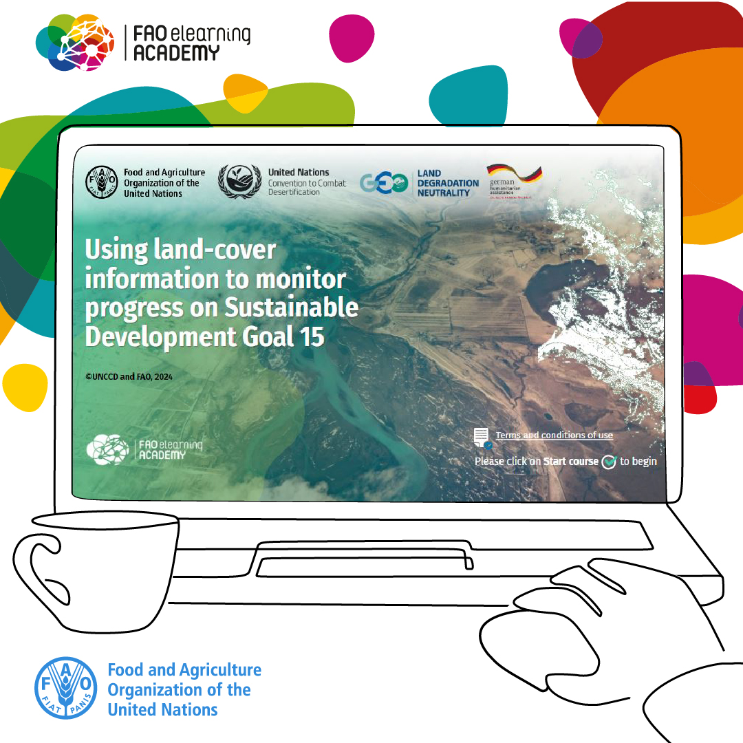 Enrol in a free new online course with @FAO's elearning Academy! Using land-cover information to monitor progress on Sustainable Development Goal 15 👉 ow.ly/Ywu250QWNtp #SDG15 @geoldn_org @UNCCD