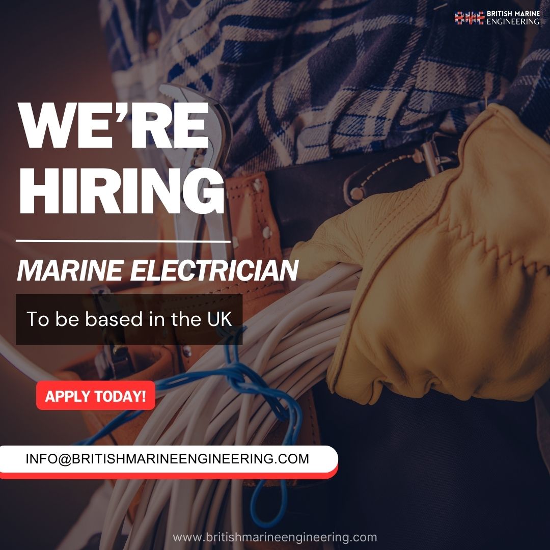 🚢 Now Hiring: Marine Electrician 🚢

Are you skilled in marine electrical systems? Join us in ensuring the smooth operation of our marine vessels in the UK!

Send your CV to info@britishmarineengineering.com

#HiringNow #JoinOurTeam #Opportunity #CareerGrowth #UKJobs #BME