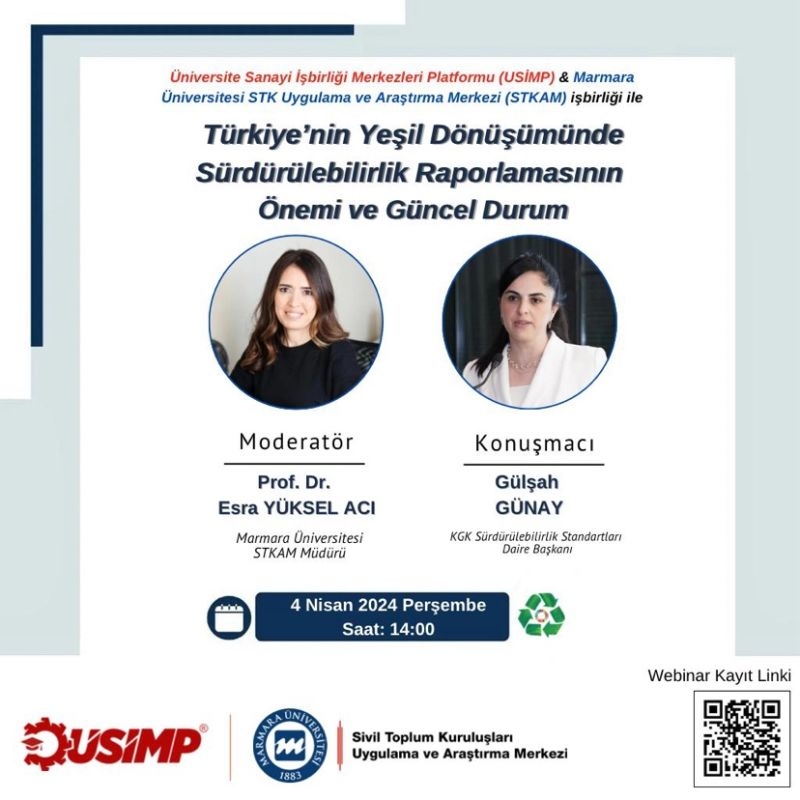 “Türkiye’nin Yeşil Dönüşümünde Sürdürülebilirlik Raporlamasının Önemi ve Güncel Durum”webinarı ÜSİMP ve Marmara Üniversitesi STK Uygulama ve Araştırma Merkezi (#STKAM)  ile onlıne olarak düzenlenecek. İlgi duyan tüm paydaşlarımızı bekleriz.
📅4 Nisan Perşembe
 🕐14:00
