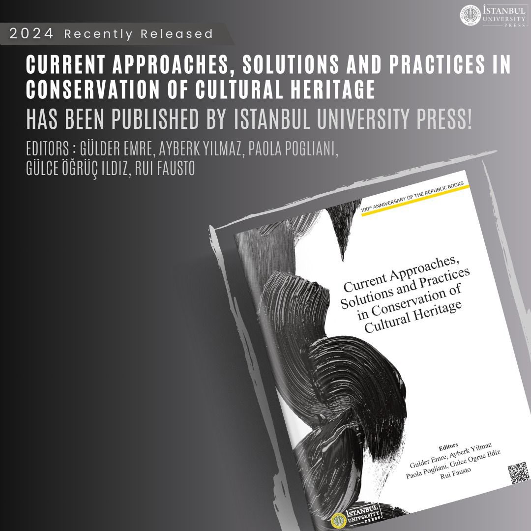 📚We are pleased to share with you this recently published book on 'Current Approaches, Solutions, and Practices in Conservation of Cultural Heritage'. To access the full book, please click on the following link 👉 bit.ly/4cDj9RN #istunipress #culturelheritage #books