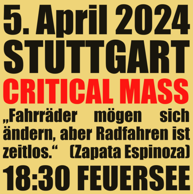 #criticalmassstuttgart 
📆 5. April 2024
📍 Start 18:30h #Feuersee #Stuttgart
#rideyourbike #getonyourbike #criticalmass #fahrrad #radfahren
criticalmassstuttgart.wordpress.com