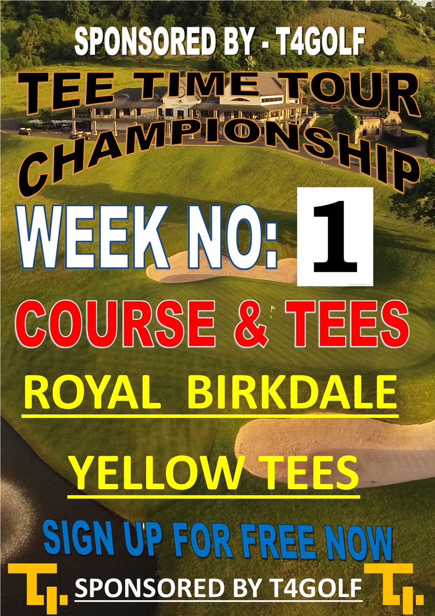 🚨🚨🚨ITS HERE🚨🚨🚨 THE TEE TIME TOUR CHAMPIONSHIP STARTS TODAY! WEEK 1 ROYAL BIRKDALE/YELLOW TEES, WHO IS GOING TO TAKE THE LEAD AFTER WEEK 1? YOU CAN STILL SIGN UP AND JOIN IN THE FUN SPONSORED BY T4 GOLF: t4ourgolf.com