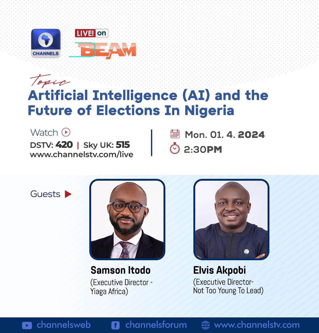 channelstv's tweet photo. Samson Itodo (Executive Director, Yiaga Africa) and Elvis Akpobi (Executive Director, Not Too Young To Lead) will be on #ChannelsBeam today to share their thoughts about Artificial Intelligence (AI) and the future of elections in Nigeria.
Time: 2:30 pm
Watch Live: DSTV: 420 | Sky UK: 515 | StarTimes: 111 | GOTV: 48 | Live Stream: https://t.co/bfhEsyDUrJ