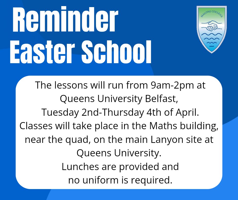 Please see the information for those students attending Easter School, which begins tomorrow. We hope you enjoy this opportunity 💙💚 @MaloneEnglish @MaloneMaths
