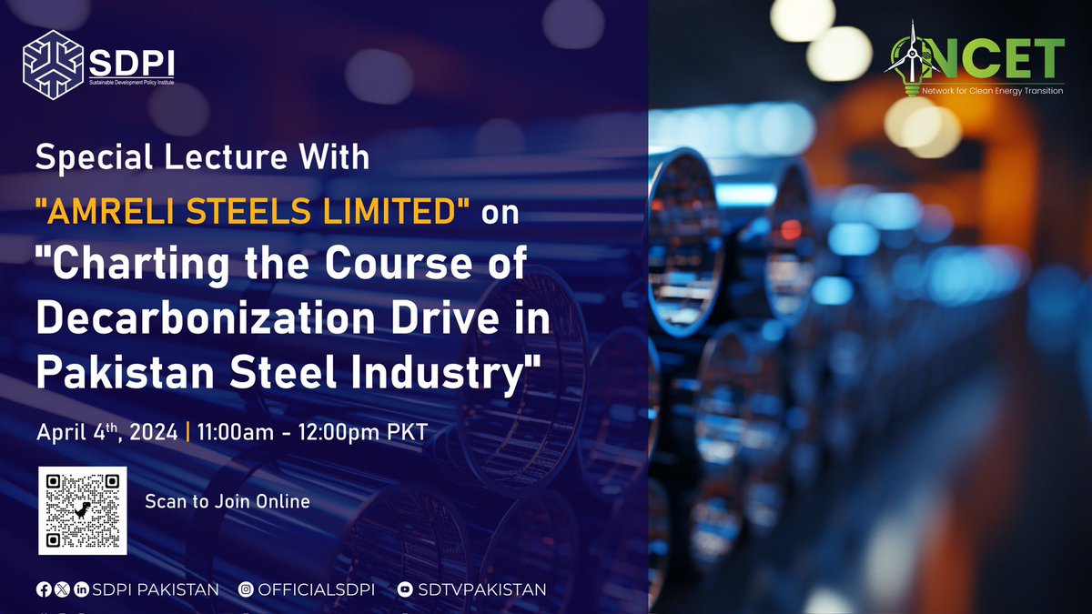 Join us for an insightful 'Special Lecture with Amreli Steels Limited' on 'Charting the Course of #Decarbonization Drive in Pakistan's Steel Industry.' 📆 4th April, 2024 ⏰ 11am-12pm PKT 🔗 bit.ly/3VF8lMT Learn about sustainable pathways and technologies for reducing…