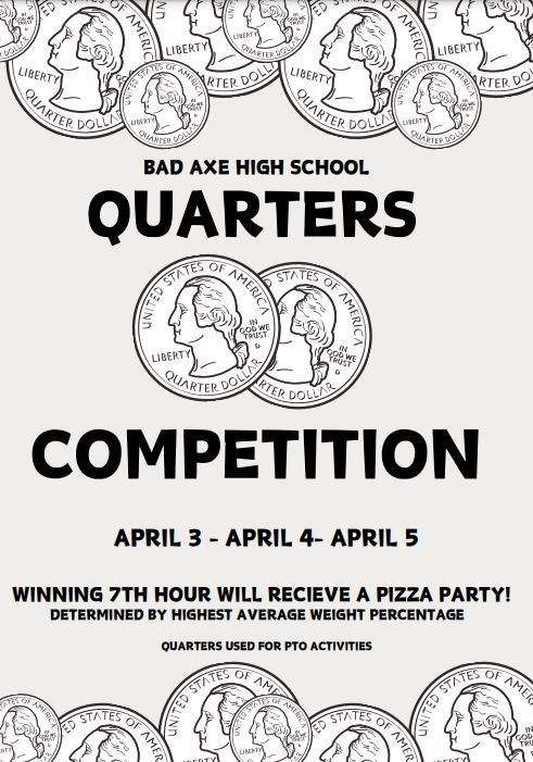 High School students - Make sure to join in on the Quarter Wars to earn your 7th hour class a pizza party!!