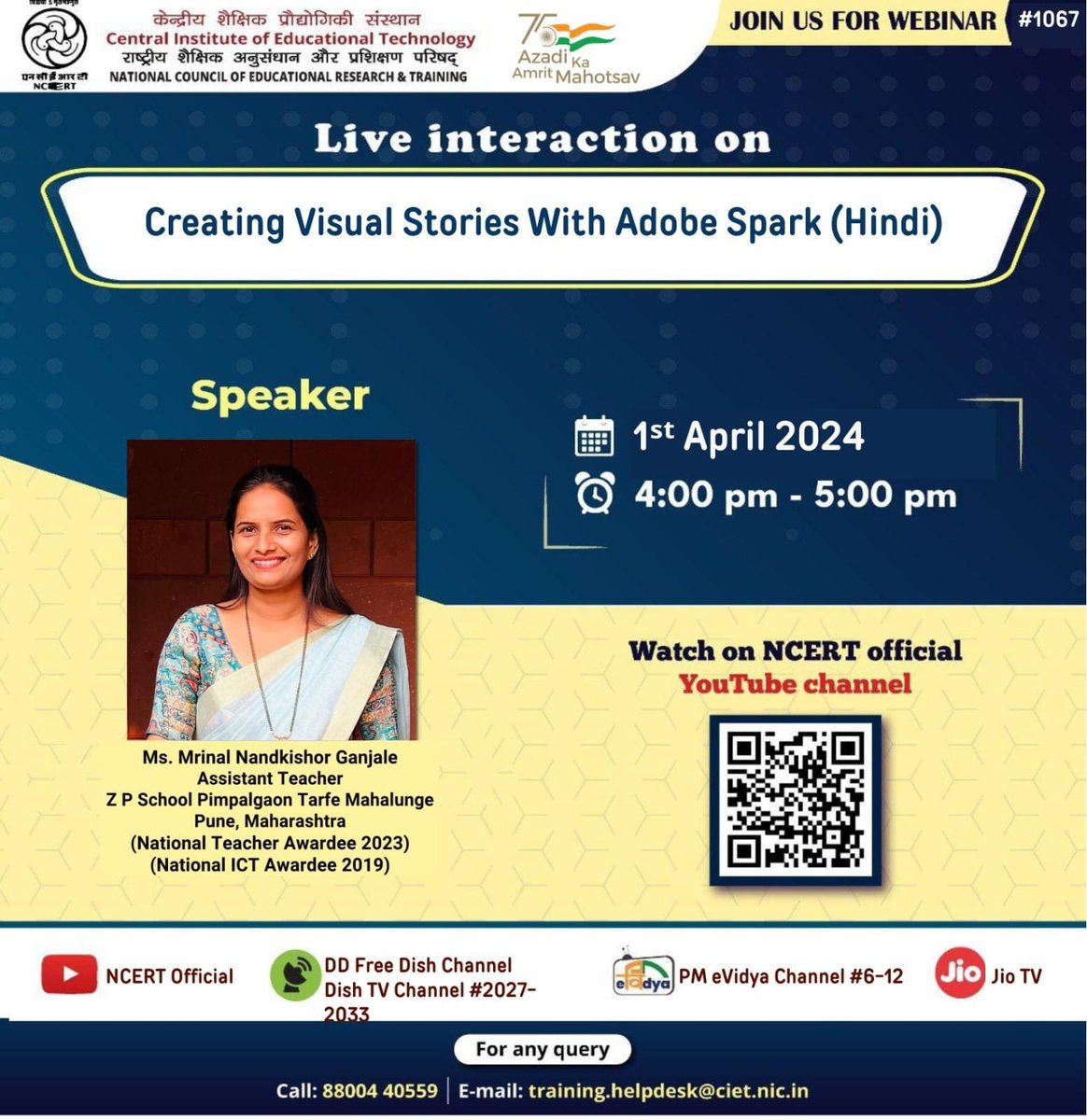 Join us for the webinar "Creating Visual Stories with Adobe Spark" (Hindi) on 1ˢᵗ April 2024, from 4:00-5:00 pm.   For more information, visit: ciet.ncert.gov.in/webinar 
<a href="/AdobeExpress/">Adobe Express</a> <a href="/garima_babbar/">Garima Babbar</a>