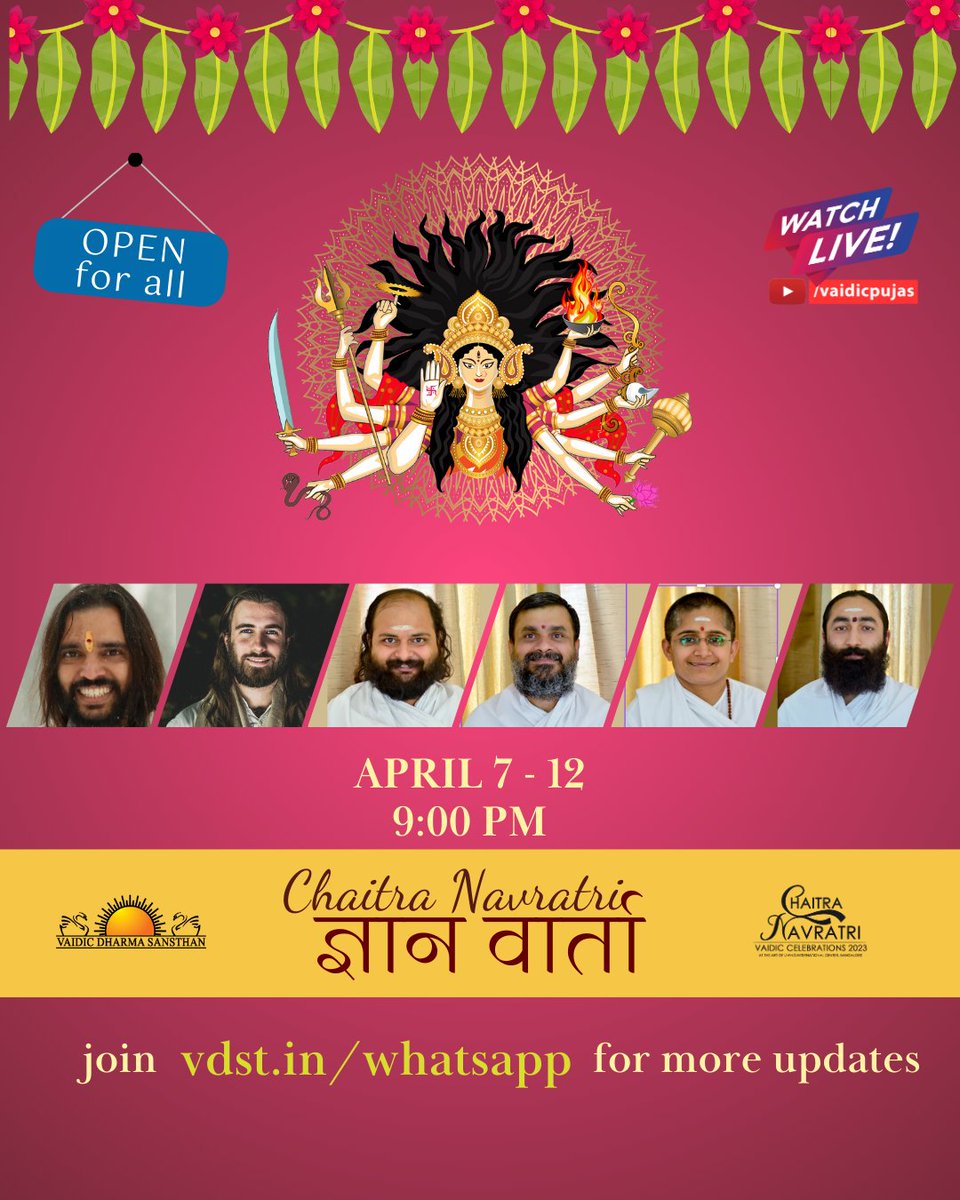Chaitra Navratri - ज्ञान वार्ता We'll explore the spiritual essence of Chaitra Navratri through the eyes of remarkable individuals and from their life learnings and Experiences. April 7 to 12 | 9 PM ONLINE Join whatsapp for regular updates. vdst.in/whatsapp