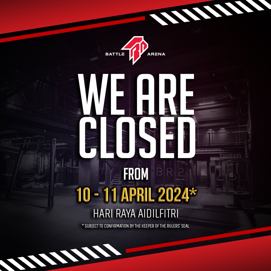 Dear gamers, we will be closed on the first and second day of Raya, tentatively on 10 &amp; 11 April 2024*.

We would like to wish you Selamat Hari Raya Aidilfitri! Maaf Zahir dan Batin. 🌙

*Subject to confirmation by the Keeper of the Rulers' Seal

#BattleArenaMY