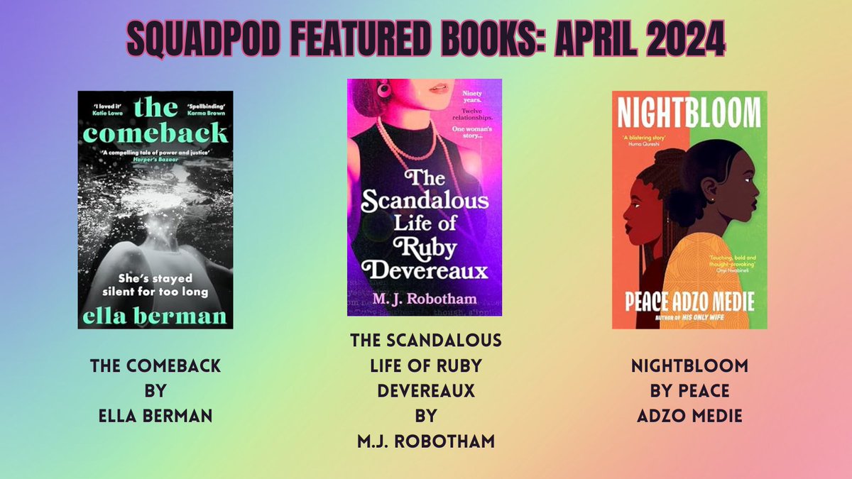 @Littlemissbook6 @SallyHepworth @panmacmillan @chlodavies97 We are also delighted to have these gems as our #SquadPodFeaturedBooks this April! 
#TheComback by @ellabee #TheScandalousLifeOfRubyDevereaux by @mandyrobothamuk (both out 11th April from @AriaFiction) #Nightbloom by @PeaceMedie (out now from @OneworldNews) 🤩 More on these soon!