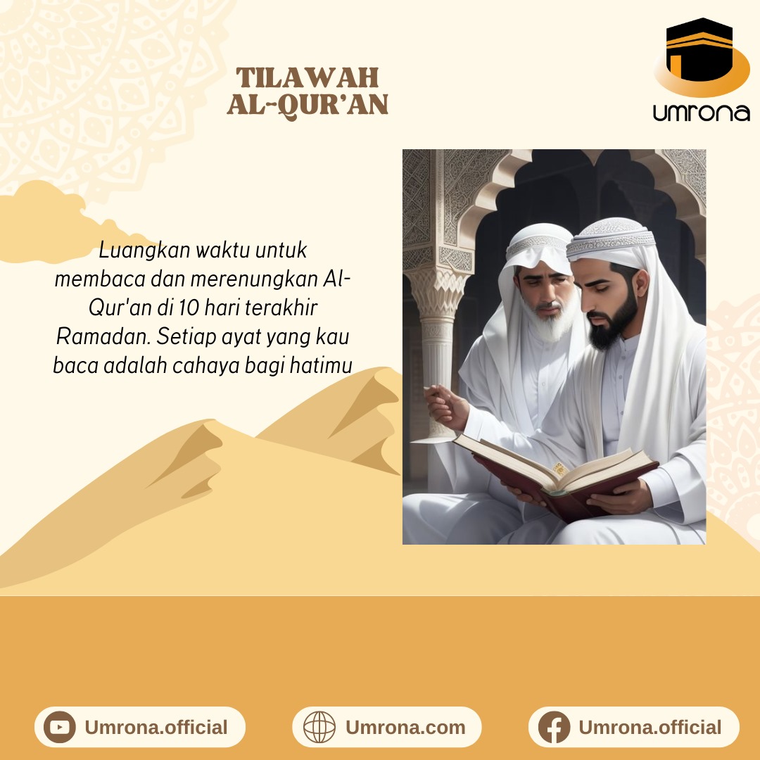 umrona_official's tweet photo. 10 hari terakhir Ramadan adalah pintu menuju keberkahan yang terbuka lebar. Dalam momen-momen ini, kita mendapati kesempatan untuk memperdalam ibadah dan memperbaiki diri.  #Ramadan #10HariTerakhir #Amalan https://t.co/nvmKeekNp7