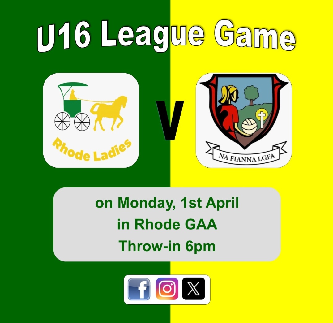 We start our U16 league this evening with a home game. Please come out and support the girls 💚💛

🏐 Rhode V Na Fianna 
🗓 Monday, 1st April 
📍 Rhode GAA 
🕕 6pm