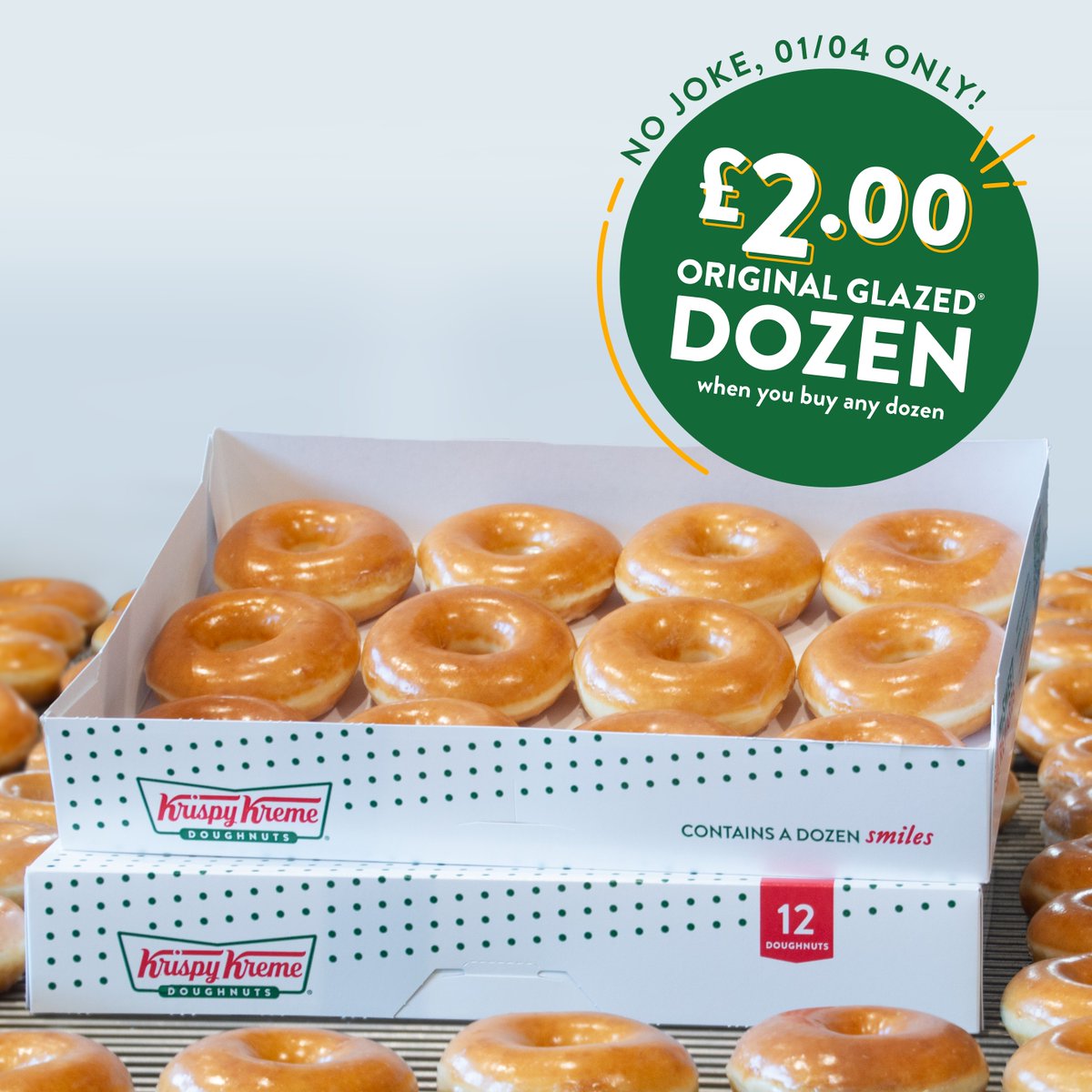 We've had our fun but this is no joke! Today only, get an Original Glazed dozen for only £2.00 when you buy any dozen! Hurry before it's too late. ⏰ T&Cs apply. Offer available exclusively at Krispy Kreme shop locations only.