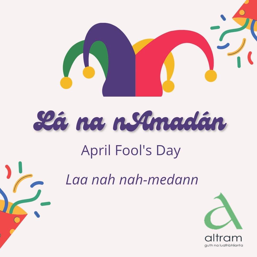 🤭🤡 Lá na nAmadán 🤡🤭 April Fool's Day An imreoidh tú cleas ar duine ar bith inniu? 😜 Will you play a trick on anyone today? #AprilFoolsDay #Gaeilge